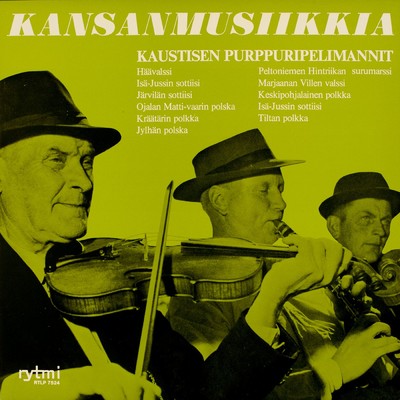 アルバム/Kansanmusiikkia/Kaustisen Purppuripelimannit