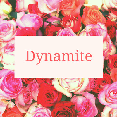 Dynamite/Sian Sison