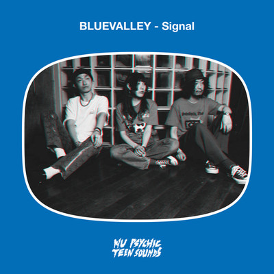 シングル/Signal(NU PSYCHIC TEEN SOUNDS Version)/BLUEVALLEY