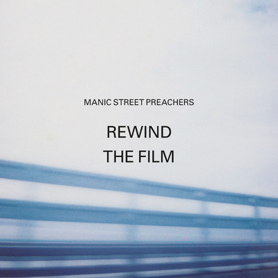 ハイレゾアルバム/Rewind the Film/Manic Street Preachers