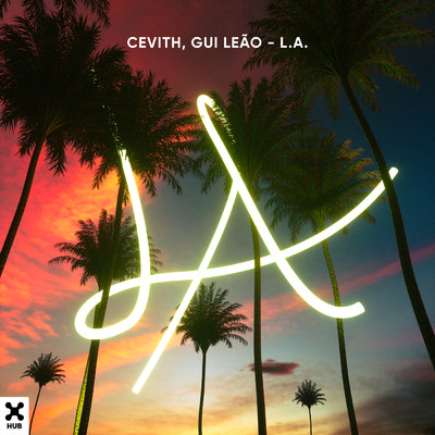 シングル/L.A. (Extended)/CEVITH／Gui Leao