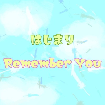 シングル/Remember You/ACHROMIA