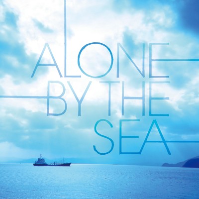 Alone by The Sea/Chihei Hatakeyama