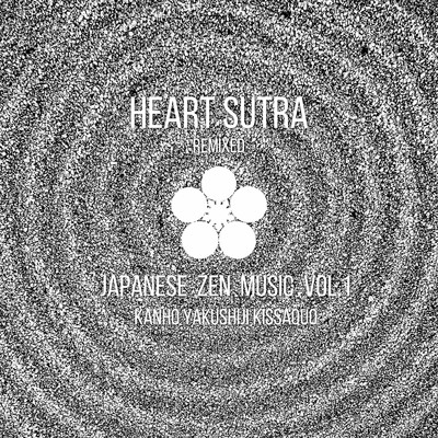 般若心経 (Remixed) -Japanese Zen Music vol.1-/薬師寺 寛邦