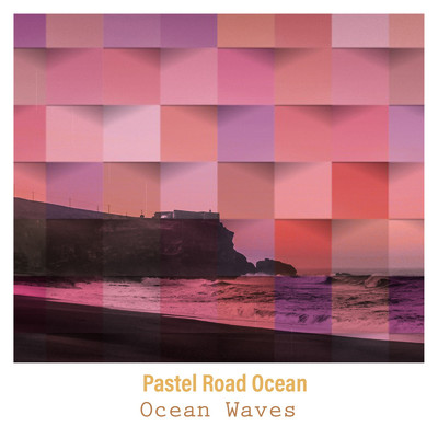 Pastel Road Ocean/Ocean Waves