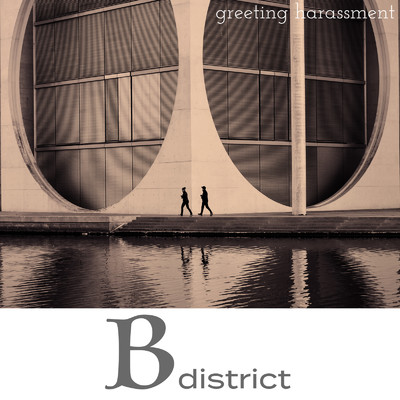 Bdistrict (-bamboocrew dance remix-)/greeting harassment