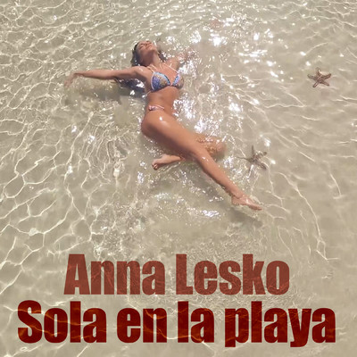 Sola En La Playa/Anna Lesko