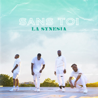 シングル/Sans toi/La Synesia