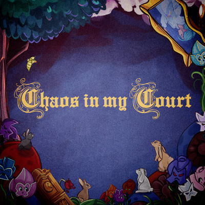 Chaos In My Court/Kings Elliot