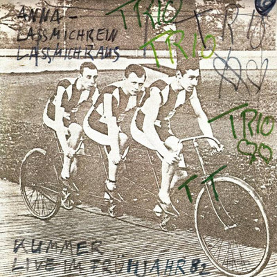 Kummer (12” Edit ／ Live At Mauseloch, Stuttgart ／ 1982)/Trio