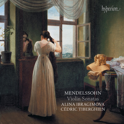 アルバム/Mendelssohn: Complete Violin Sonatas/アリーナ・イブラギモヴァ／Cedric Tiberghien