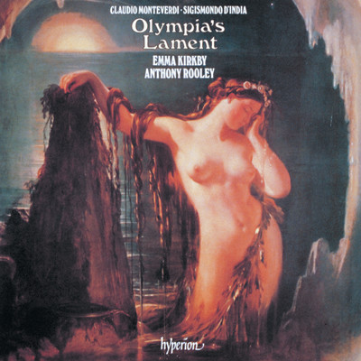 Monteverdi & India: Olympia's Lament/エマ・カークビー／アントニー・ルーリー