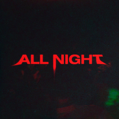 ALL NIGHT (Bromance) (Explicit)/Flober／Sevz