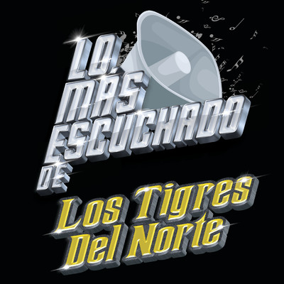 アルバム/Lo Mas Escuchado De/ロス・ティグレス・デル・ノルテ