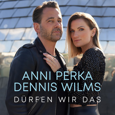 Dennis Wilms／Anni Perka