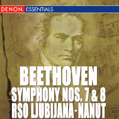 Beethoven: Symphony Nos. 7 & 8/Anton Nanut／RSO Ljubljana
