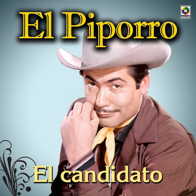 アルバム/El Candidato/El Piporro