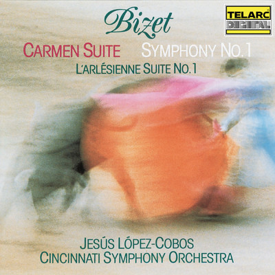 Bizet: Carmen Suite, Symphony No. 1 in C Major & L'arlesienne Suite No. 1/ヘスス・ロペス=コボス／シンシナティ交響楽団