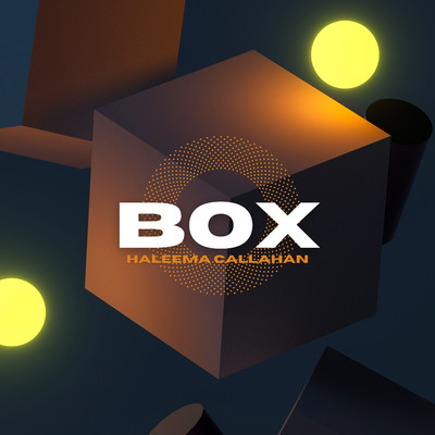 Box/Haleema Callahan