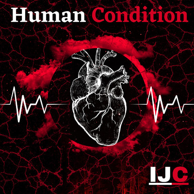 Human Condition/IJC