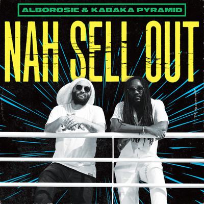Nah Sell Out (feat. Kabaka Pyramid) [Extended Mix]/Alborosie