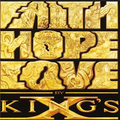アルバム/Faith Hope Love/King's X