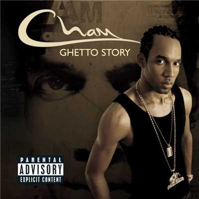 シングル/Ghetto Story Chapter 2 (feat. Alicia Keys)/Cham