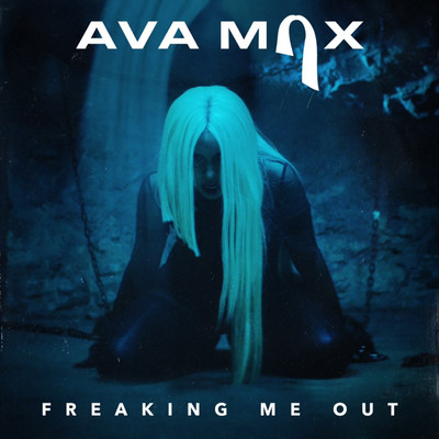 シングル/Freaking Me Out/Ava Max
