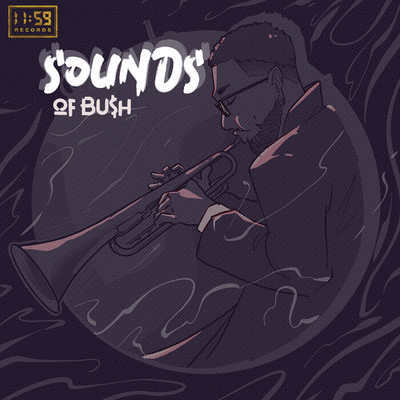 SOUNDS OF BU$H/Bu$h