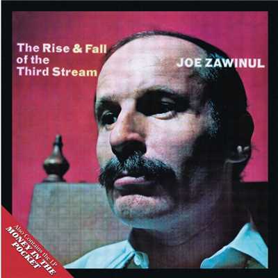 The Rise & Fall of the Third Stream/Joe Zawinul