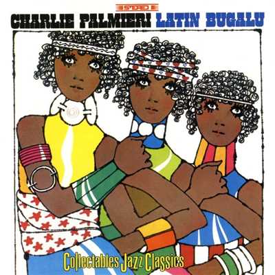 アルバム/Latin Bugalu/Charlie Palmieri