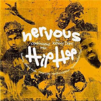 Nervous Hip Hop/Kenny Dope
