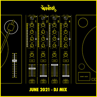 Nervous June 2021 (DJ Mix)/Various Artists