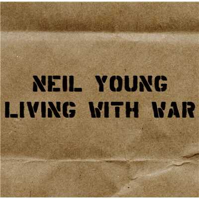 アルバム/Living with War - In the Beginning/ニール・ヤング