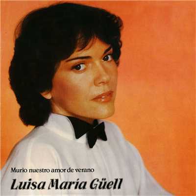 アルバム/Murio nuestro amor de verano (2018 Remaster)/Luisa Maria Guell