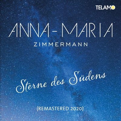 シングル/Sterne des Sudens (2020 Remaster)/Anna-Maria Zimmermann