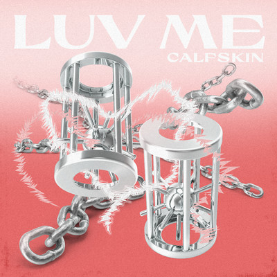 LUV ME/Calfskin