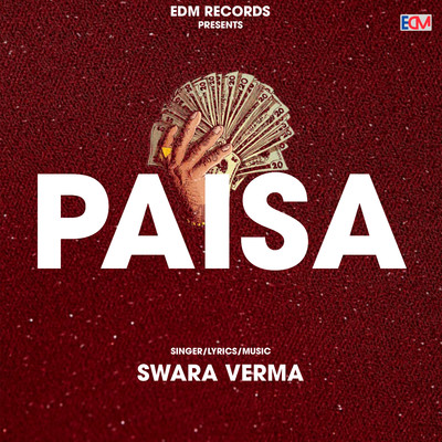 Paisa/Swara Verma