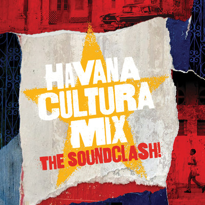 Havana Cultura Mix: The Soundclash！/Various Artists