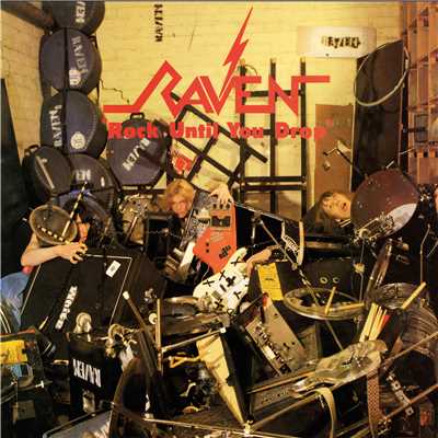 アルバム/Rock Until You Drop/Raven