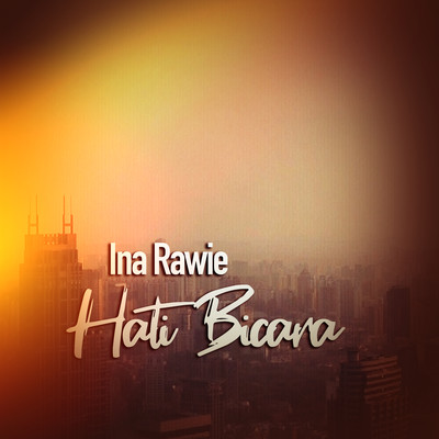 アルバム/Hati Bicara/Ina Rawie