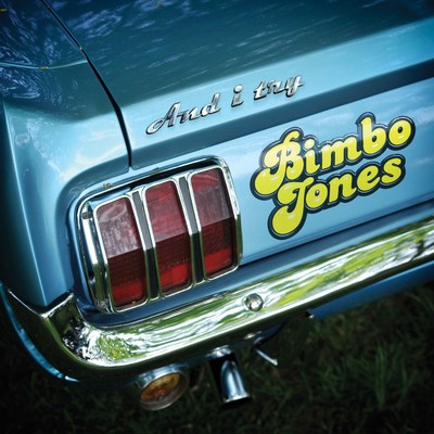 And I Try (Radio Edit)/Bimbo Jones