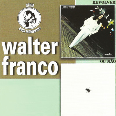 シングル/Por um triz/Walter Franco