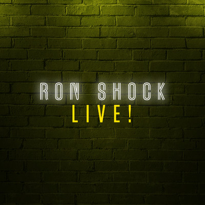 Ron Shock Live！/Ron Shock