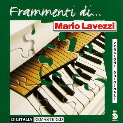 Frammenti di...Mario Lavezzi/Mario Lavezzi