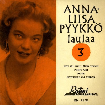 アルバム/Anna-Liisa Pyykko laulaa 3/Anna-Liisa Pyykko