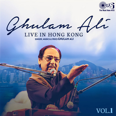 アルバム/Ghulam Ali Live In Hong Kong, Vol. 1/Ghulam Ali