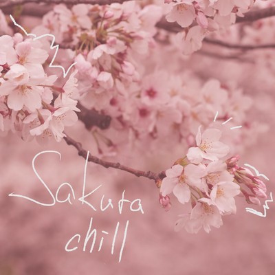 Sakura Chill -桜散る-/もんきーすごー