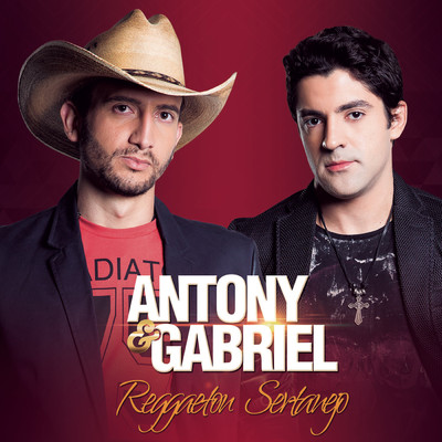 Reggaeton Sertanejo/Antony e Gabriel