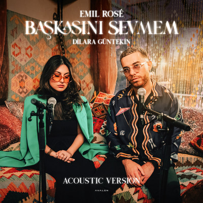 シングル/Baskasini Sevmem - Acoustic Version (Instrumental) feat.Dilara Guntekin/Emil Rose